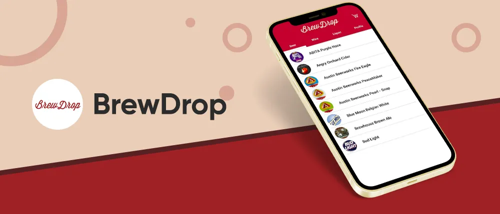 BrewDrop Liquor Delivery App Development