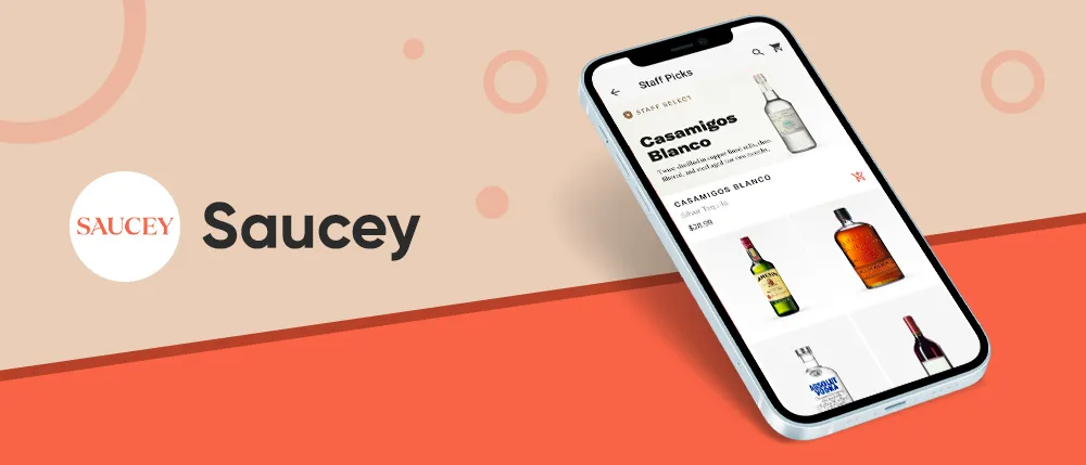 Saucey Liquor Delivery App Development